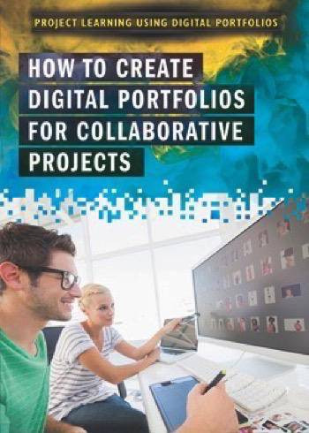 How to Create Digital Portfolios for Collaborative Projects by Amie Jane Leavitt, 9781508175247