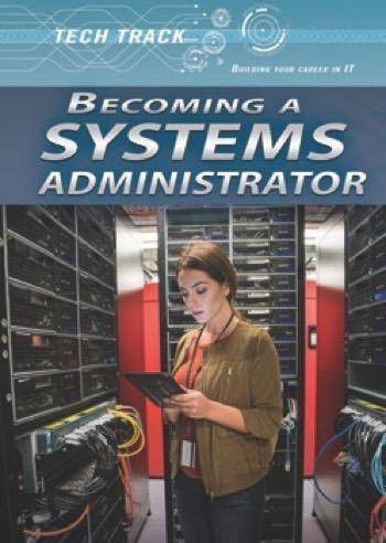 Becoming a Systems Administrator by Mary-Lane Kamberg, 9781508175568