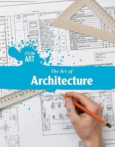 The Art of Architecture by Tanya Dellaccio, 9781534560956