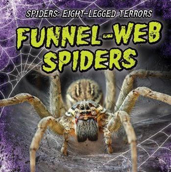 Funnel-Web Spiders - 9781538202050 by Amy Hayes, 9781538202050