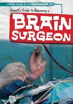 Gareth's Guide to Becoming a Brain Surgeon by Joan Stoltman, 9781538203460