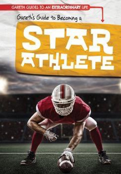 Gareth's Guide to Becoming a Star Athlete by Ryan Nagelhout, 9781538203576