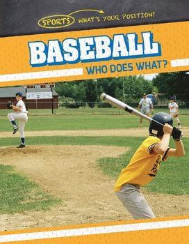 Baseball: Who Does What? - 9781538204207 by Ryan Nagelhout, 9781538204207