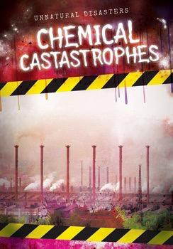 Chemical Catastrophes - 9781538204351 by Danielle Haynes, 9781538204351