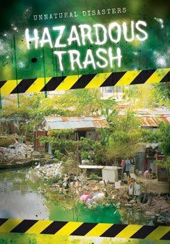 Hazardous Trash by Melissa Raé Shofner, 9781538204368