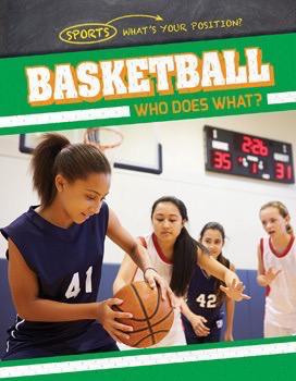 Basketball: Who Does What? - 9781538205198 by Ryan Nagelhout, 9781538205198