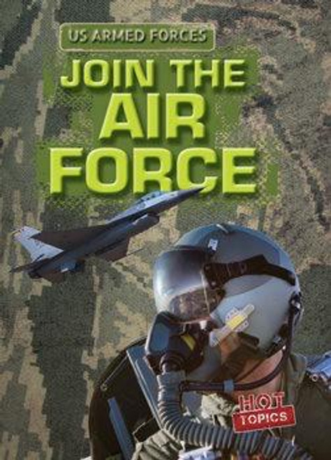 Join the Air Force by P. P. Mitchell, 9781538205310