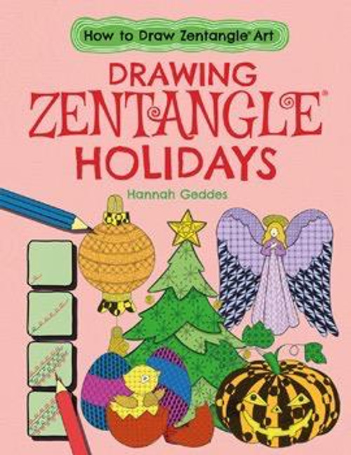Drawing Zentangle® Holidays by Catherine Ard, Hannah Geddes, 9781538207185