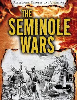 The Seminole Wars - 9781538207734 by Ellis Roxburgh, 9781538207734