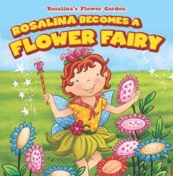 Rosalina Becomes a Flower Fairy - 9781538321119 by Patricia Harris, 9781538321119
