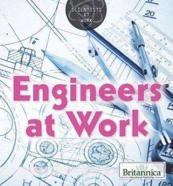 Engineers at Work - 9781680487619 by Monique Vescia, 9781680487619