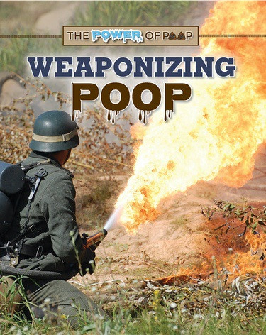 Weaponizing Poop by Jeff Mapua, 9780766090934
