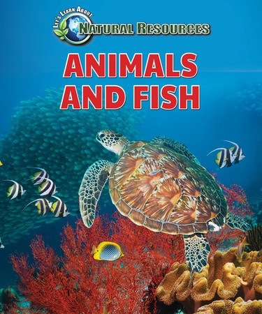 Animals and Fish by Jill Sherman, 9780766092389
