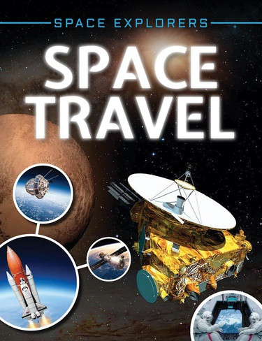 Space Travel - 9780766094017 by Giles Sparrow, 9780766094017