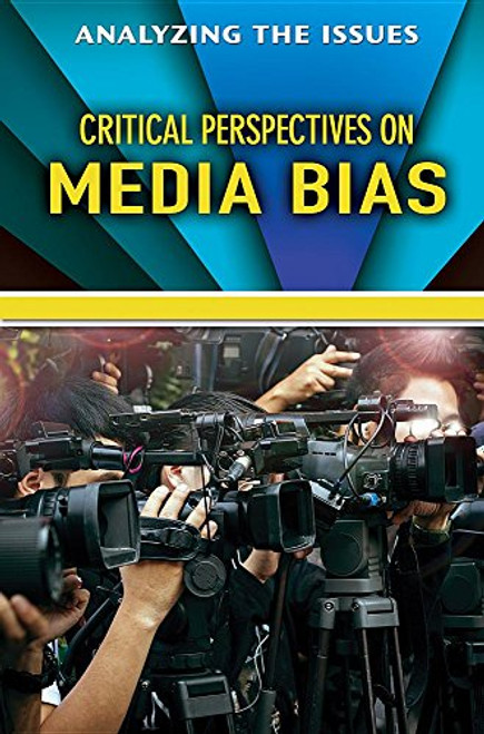 Critical Perspectives on Media Bias - 9780766095601 by Jennifer Peters, 9780766095601
