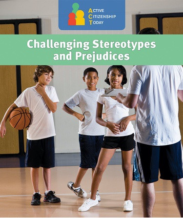 Challenging Stereotypes and Prejudices by Jeanne Marie Ford, 9781502629166