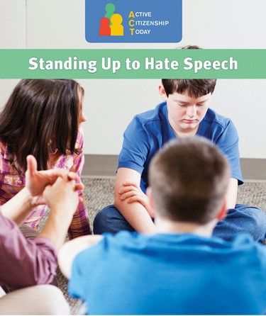 Standing Up to Hate Speech by Alison Morretta, 9781502629289