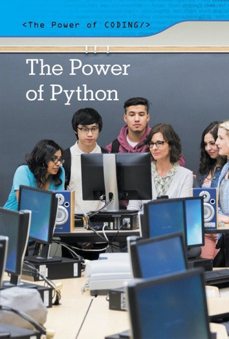 The Power of Python by Rachel Keranen, 9781502629487