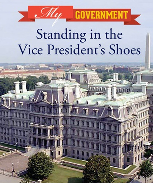 Standing in the Vice President's Shoes - 9781502630841 by Kaitlyn Duling, 9781502630841