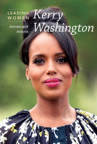 Kerry Washington (Actress and Activist) by Joel Newsome, 9781502631749