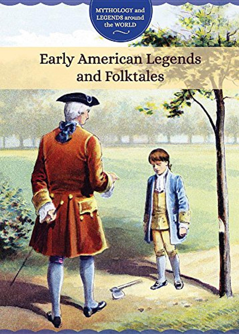 Early American Legends and Folktales - 9781502634504 by Joanne Randolph, 9781502634504