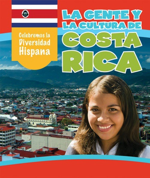 La gente y la cultura de Costa Rica (The People and Culture of Costa Rica) (Spanish Edition) (Spanish Edition) - 9781508163060 by Maxine Vargas, Esther Sarfatti, 9781508163060