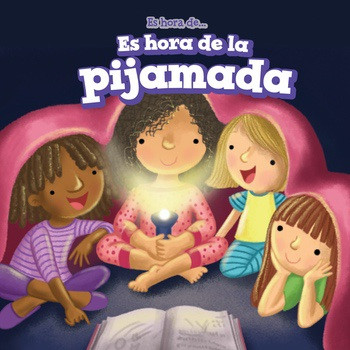 Es hora de la pijamada (It's Time for a Sleepover) (Spanish Edition) by Jennifer Brown, Charlotte Bockman, 9781508163572