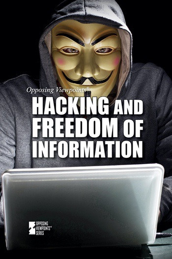Hacking and Freedom of Information by Marcia Amidon Lusted, 9781534501782