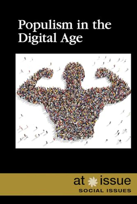 Populism in the Digital Age - 9781534502147 by Anne Cunningham, 9781534502147
