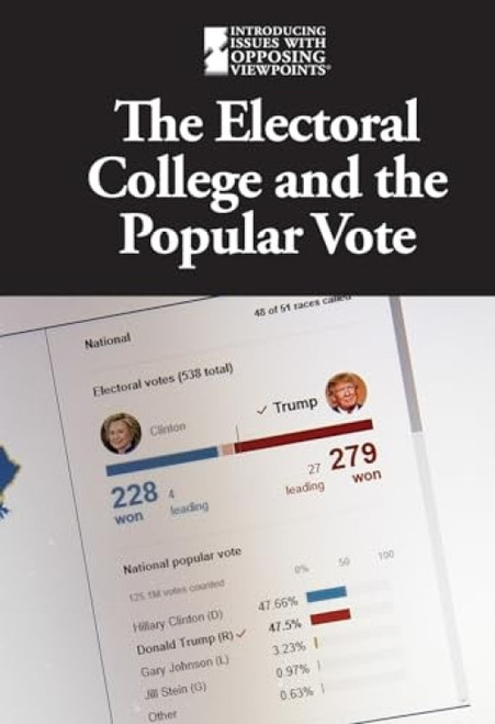 The Electoral College and the Popular Vote - 9781534502741 by Lisa Idzikowski