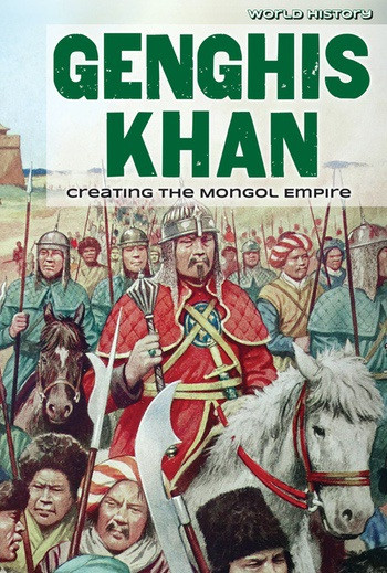 Genghis Khan (Creating the Mongol Empire) by Barbara M. Linde, 9781534562486
