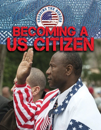 Becoming a U.S. Citizen - 9781534562769 by Cathleen Small, 9781534562769