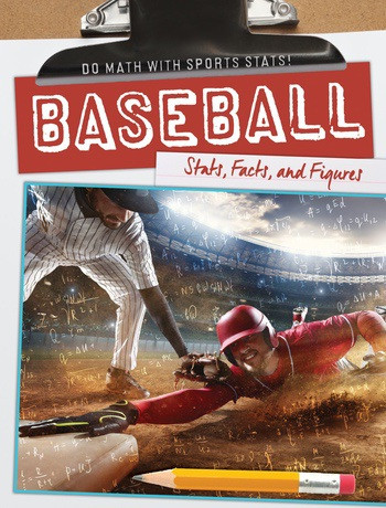 Baseball: Stats, Facts, and Figures by Kate Mikoley, 9781538211250