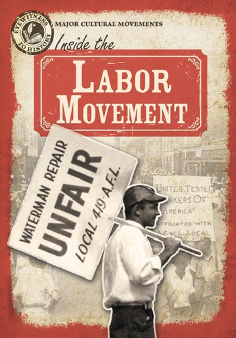 Inside the Labor Movement by Therese M. Shea, 9781538211618