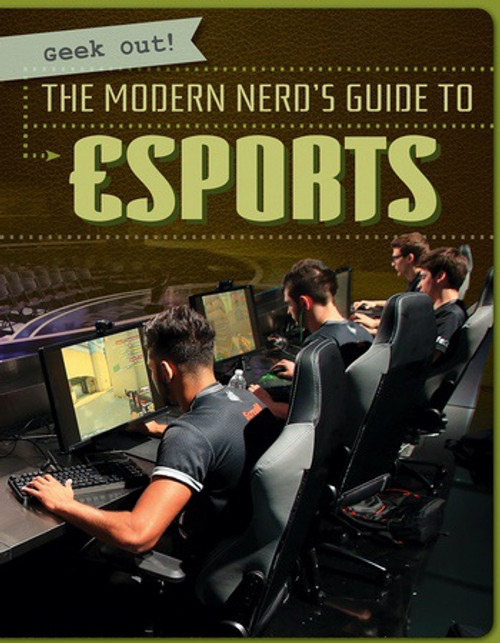 The Modern Nerd's Guide to Esports by Matthew Jankowski, 9781538212059