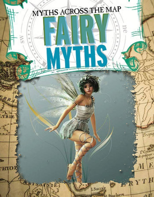 Fairy Myths by Cynthia O'Brien, 9781538213704