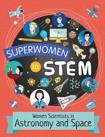 Women Scientists in Astronomy and Space by Nancy Dickmann, 9781538214039