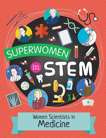 Women Scientists in Medicine by Nancy Dickmann, 9781538214107