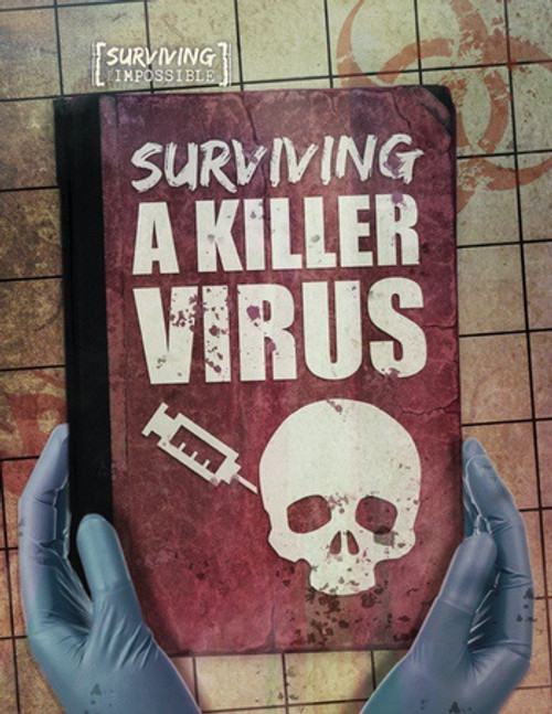 Surviving a Killer Virus - 9781538214633 by Charlie Ogden, 9781538214633