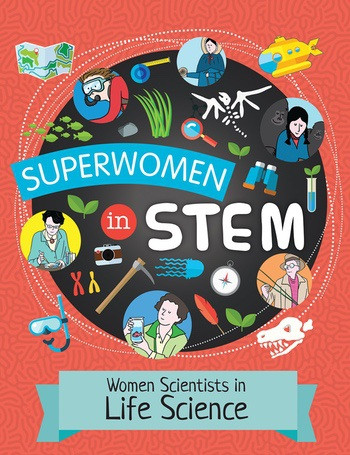 Women Scientists in Life Science - 9781538214718 by Nancy Dickmann, 9781538214718