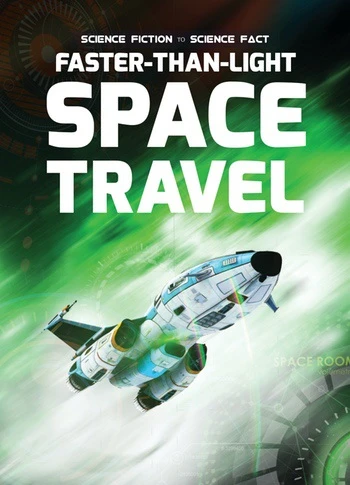Faster-Than-Light Space Travel - 9781538214978 by Holly Duhig, 9781538214978