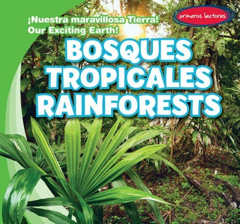 Bosques tropicales / Rainforests by Jagger Youssef, Eida de la Vega, 9781538215388