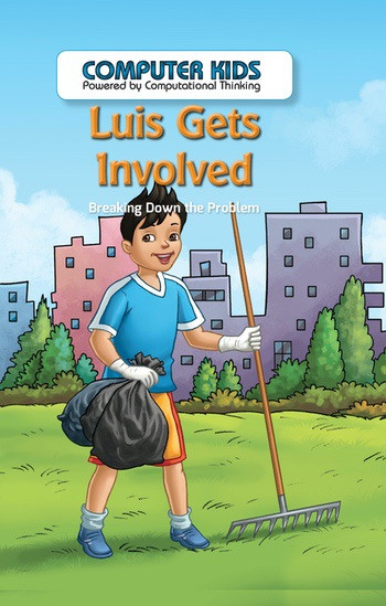 Luis Gets Involved (Breaking Down the Problem) by Miriam Phillips, 9781538324097