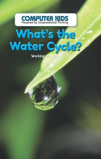What's the Water Cycle? (Working in a Loop) by Ava Beasley, 9781538324455