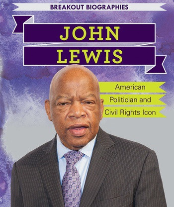 John Lewis (American Politician and Civil Rights Icon) - 9781538325490 by Caitie McAneney, 9781538325490