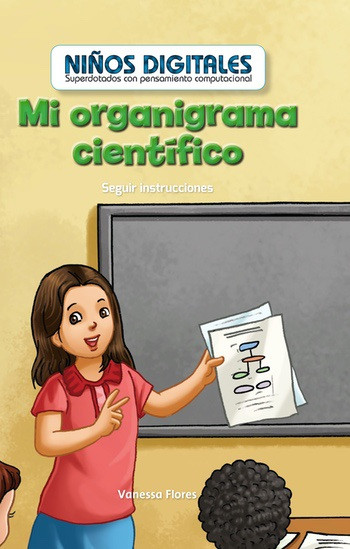 Mi organigrama científico: Seguir instrucciones (My Science Flowchart: Following Instructions) (Spanish Edition) by Vanessa Flores, 9781538328859