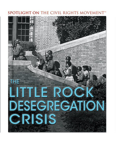 The Little Rock Desegregation Crisis - 9781538380444 by Marcia Amidon Lusted, 9781538380444