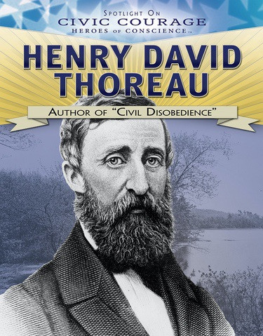 Henry David Thoreau (Author of “Civil Disobedience”) - 9781538381151 by Heather Moore Niver, 9781538381151