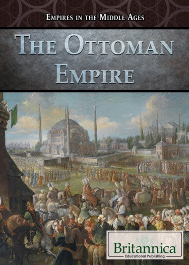 The Ottoman Empire - 9781680487855 by Carolyn DeCarlo, 9781680487855