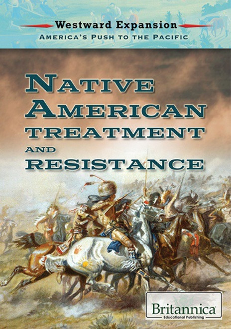 Native American Treatment and Resistance - 9781680487954 by Philip Wolny, 9781680487954